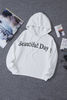 Stockpapa Apparel Stocklots Beautiful Day Ladies Letters Graphic Hoodie